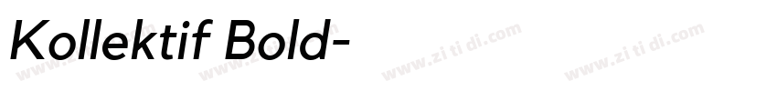 Kollektif Bold字体转换